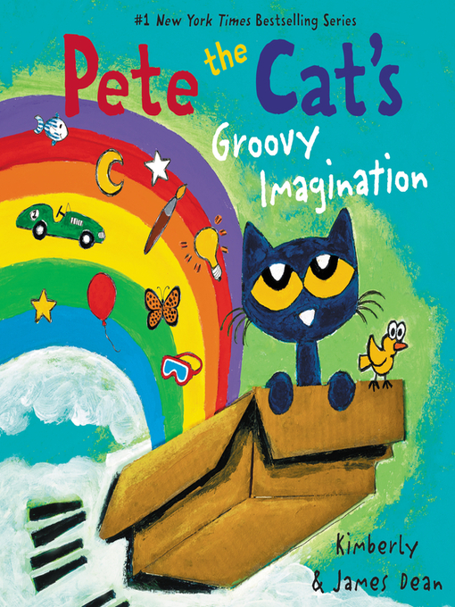 Title details for Pete the Cat's Groovy Imagination by James Dean - Wait list